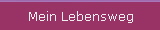 Mein Lebensweg